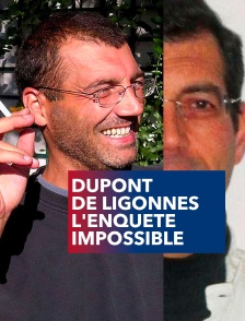 Dupont de Ligonnès, l'enquête impossible