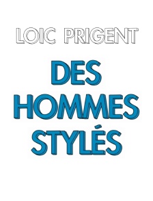 Des hommes stylés