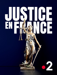 France 2 - Justice en France