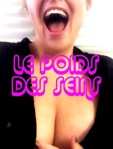 Le poids des seins