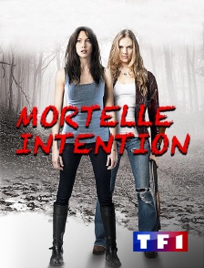 TF1 - Mortelle intention