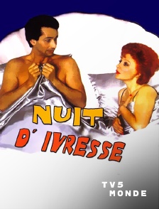 TV5MONDE - Nuit d'ivresse