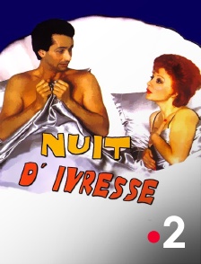 France 2 - Nuit d'ivresse