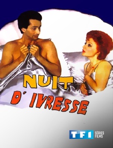 Nuit d'ivresse