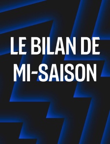 Le bilan de mi-saison