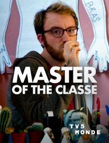 TV5MONDE - Master of the classe