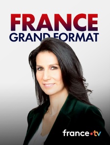 france.tv - France Grand Format
