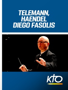 KTO - Telemann, Haendel - Diego Fasolis