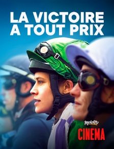 Molotov Channels Cinéma - La Victoire à tout prix