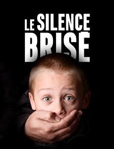 Le silence brisé