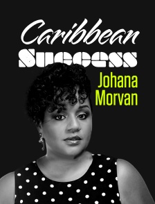 Caribbean Success Johana Morvan