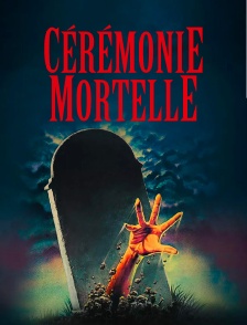 Cérémonie mortelle