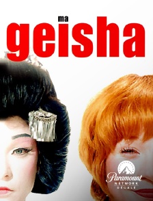 Paramount Network Décalé - Ma geisha