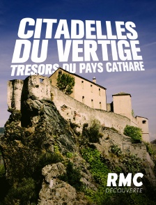 Citadelles du vertige : trésors du pays Cathare