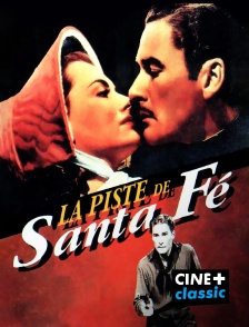 CINE+ Classic - La piste de Santa Fe