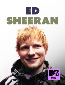 MTV Hits - Soirée Spéciale Ed Sheeran