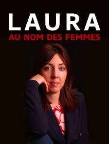 Laura : au nom des femmes