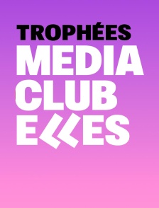 Trophées médiaClub'Elles 2026