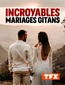 Incroyables mariages gitans