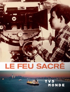 TV5MONDE - Le feu sacré
