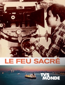 TV5MONDE - Le feu sacré