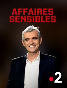 France 2 - Affaires sensibles en replay