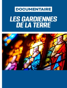 Les gardiennes de la terre