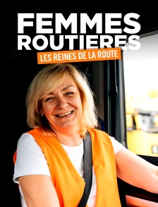 Femmes routières : les reines de la route