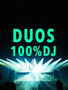 Duos : 100% DJ