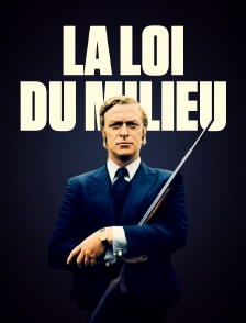 La loi du milieu