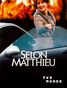 TV5MONDE - Selon Matthieu