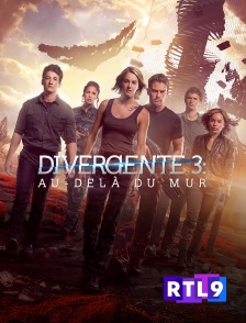 RTL 9 - Divergente 3 : au-delà du mur