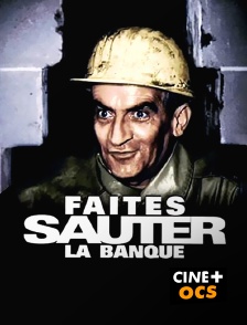 CINÉ Cinéma - Faites sauter la banque