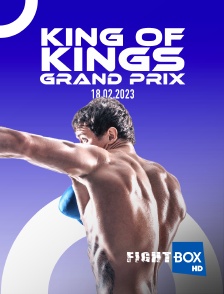 FightBox - King Of Kings Grand Prix 18.02.2023