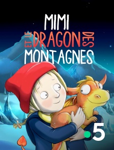 Mimi et le dragon des montagnes