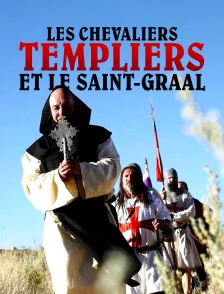 Les chevaliers Templiers et le Saint Graal