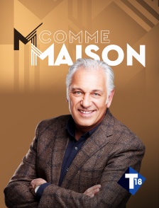 T18 - M comme Maison