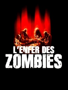 L'Enfer des zombies