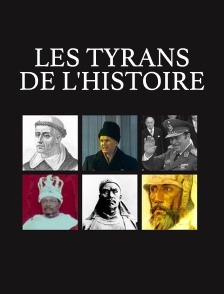 Les tyrans de l'histoire
