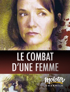 Molotov Channels - Le combat d'une femme