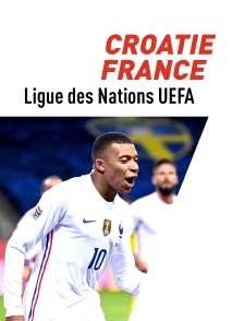 Football : Ligue des Nations UEFA - Croatie / France