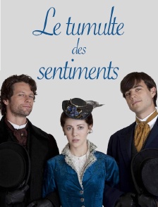 Le tumulte des sentiments