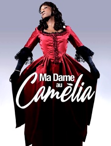 Ma dame au Camélia