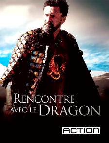 ACTION - Rencontre avec le dragon