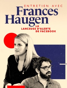Entretien avec Frances Haugen