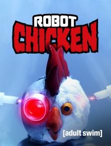 Adult Swim - Robot Chicken