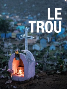 Le trou