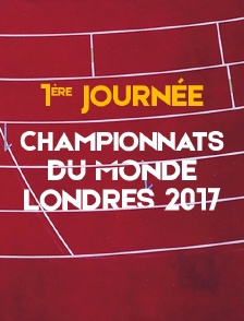 Championnats du monde 2017 - 1er jour
