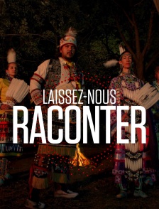 Laissez-nous raconter
