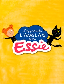 J'apprends l'anglais avec Essie